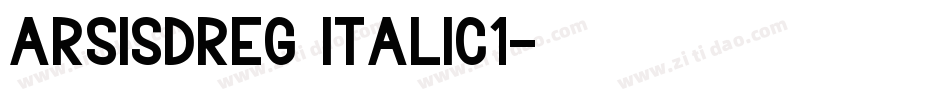 ArsisDReg Italic1字体转换